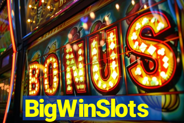 BigWinSlots