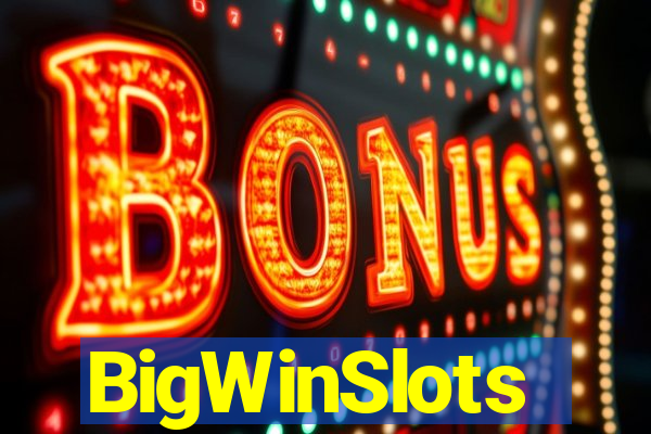 BigWinSlots