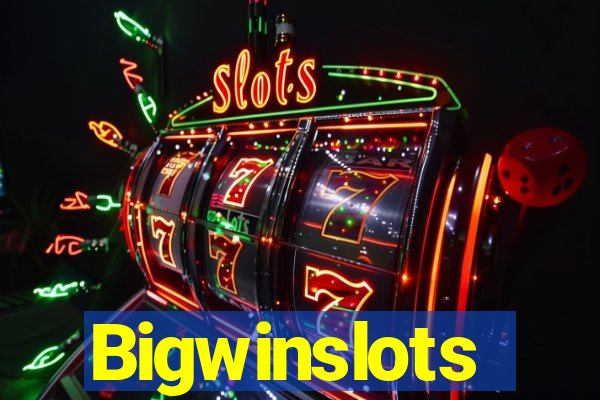 Bigwinslots