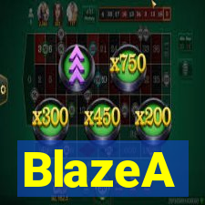 BlazeA