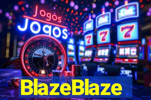 BlazeBlaze