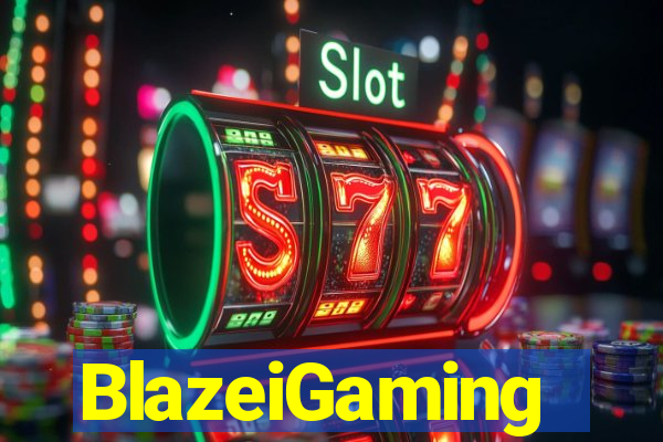 BlazeiGaming