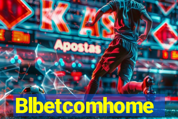 Blbetcomhome