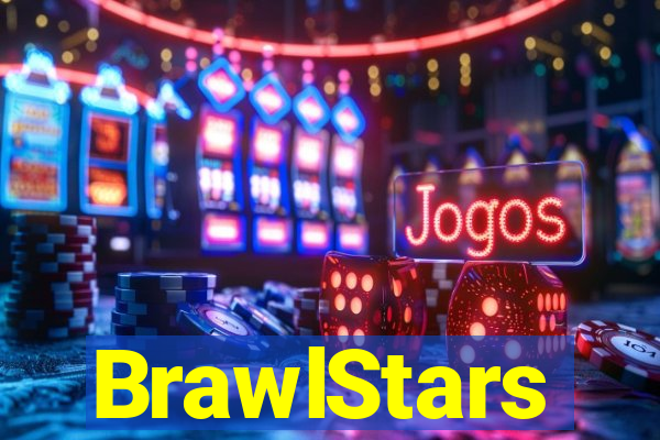 BrawlStars