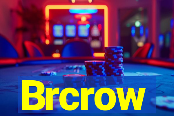 Brcrow