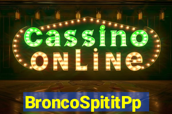 BroncoSpititPp