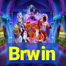 Brwin