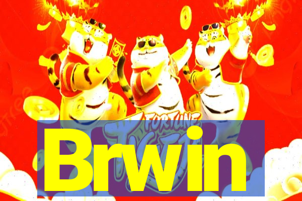 Brwin