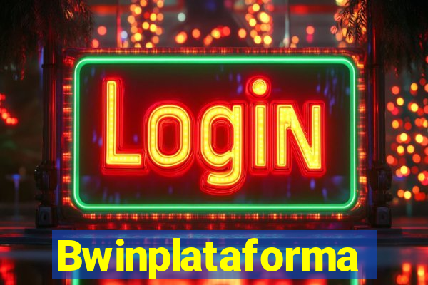 Bwinplataforma