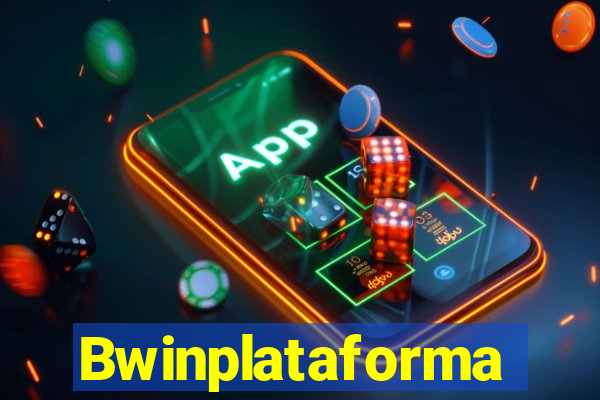 Bwinplataforma