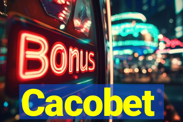 Cacobet