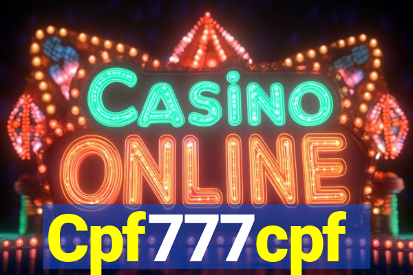 Cpf777cpf