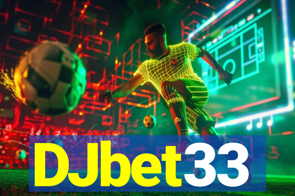 DJbet33