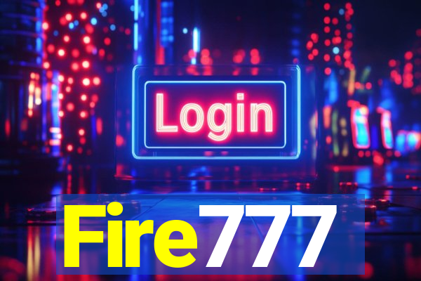 Fire777