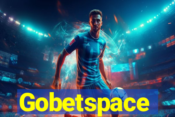 Gobetspace