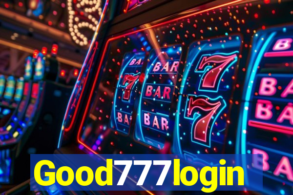 Good777login