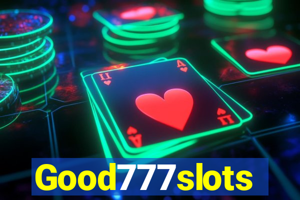 Good777slots