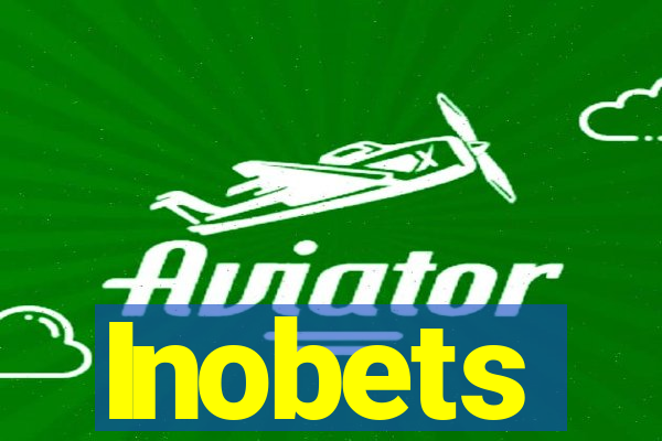 Inobets