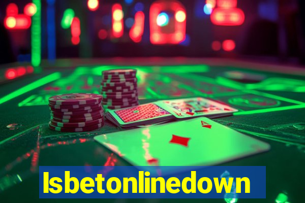 Isbetonlinedown