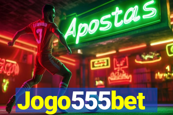 Jogo555bet