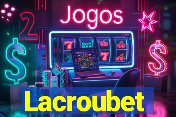 Lacroubet