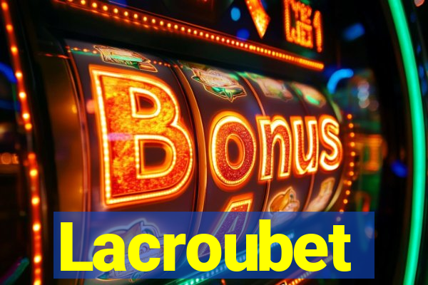 Lacroubet