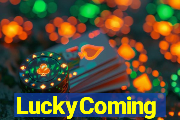 LuckyComing