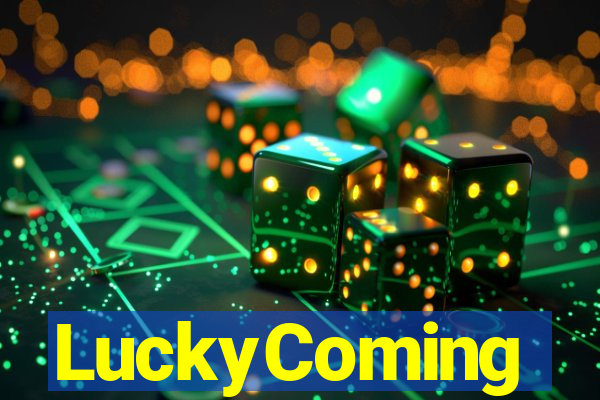 LuckyComing