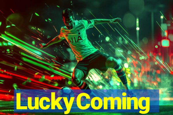 LuckyComing