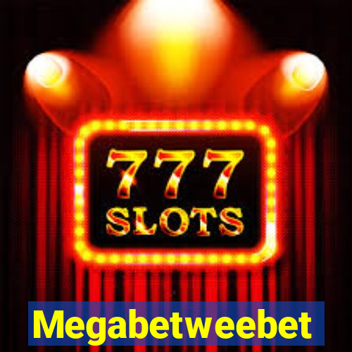 Megabetweebet