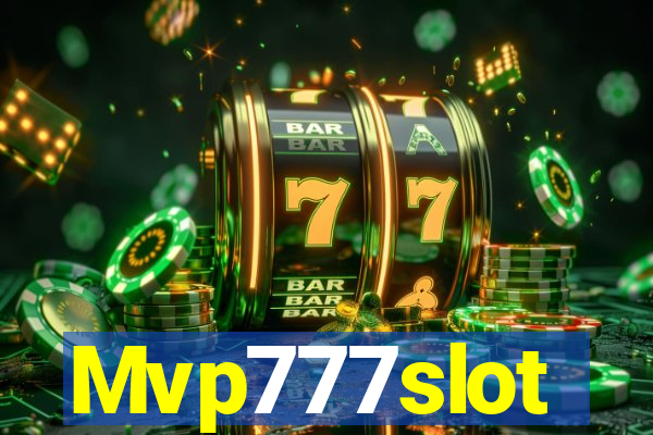 Mvp777slot