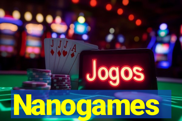 Nanogames