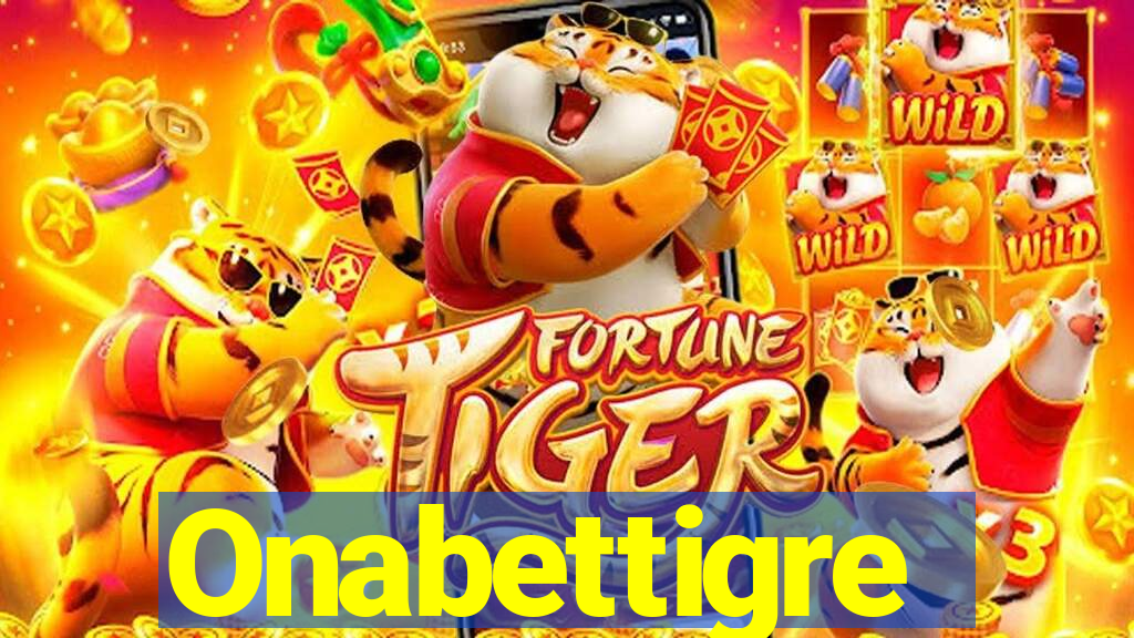 Onabettigre