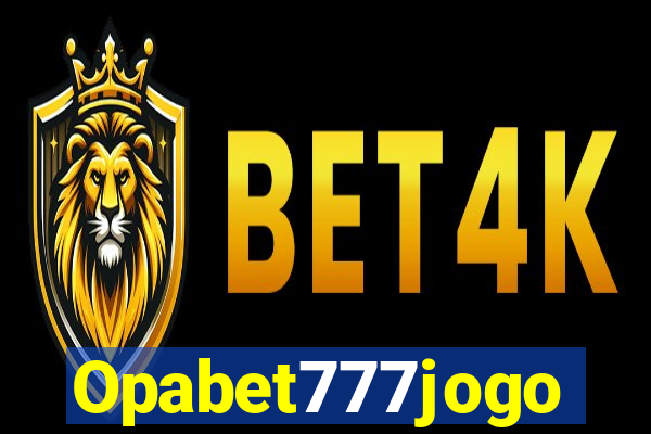 Opabet777jogo