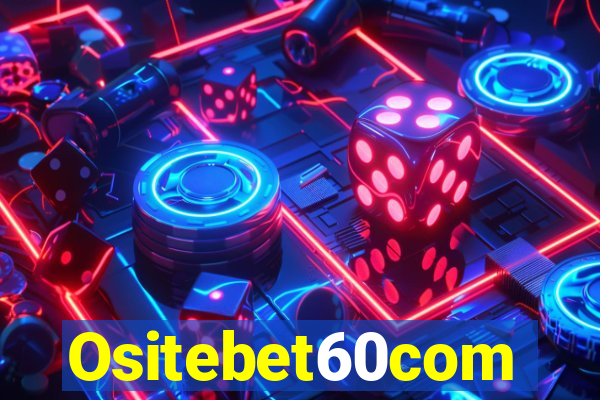 Ositebet60com