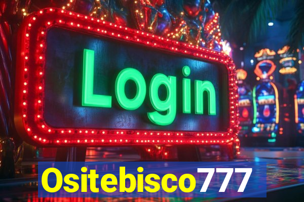 Ositebisco777