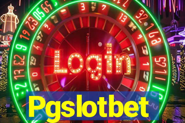 Pgslotbet