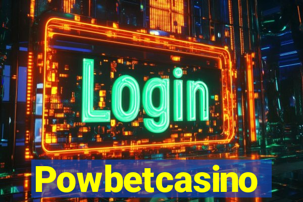 Powbetcasino