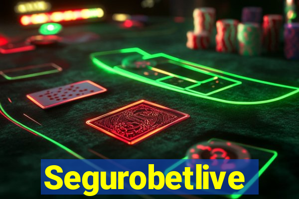 Segurobetlive