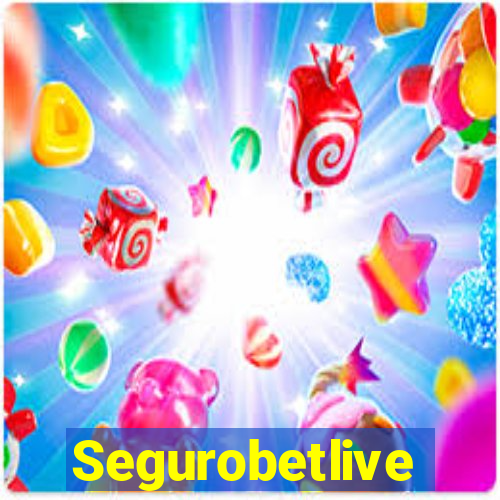 Segurobetlive