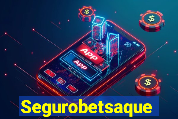 Segurobetsaque