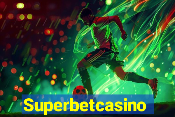 Superbetcasino