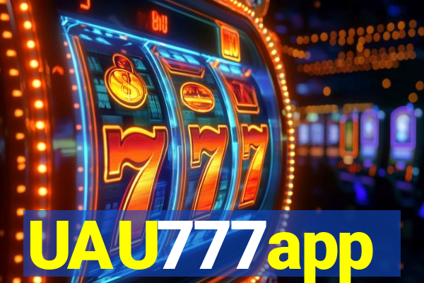 UAU777app