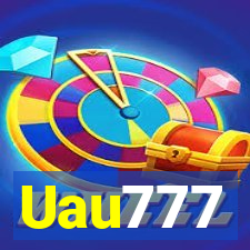 Uau777