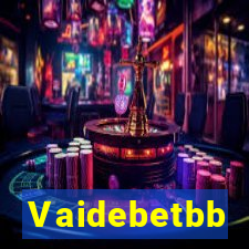 Vaidebetbb