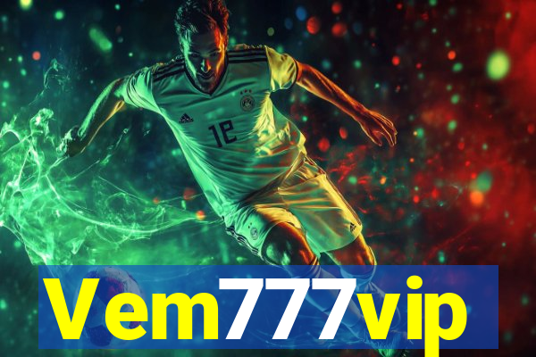 Vem777vip