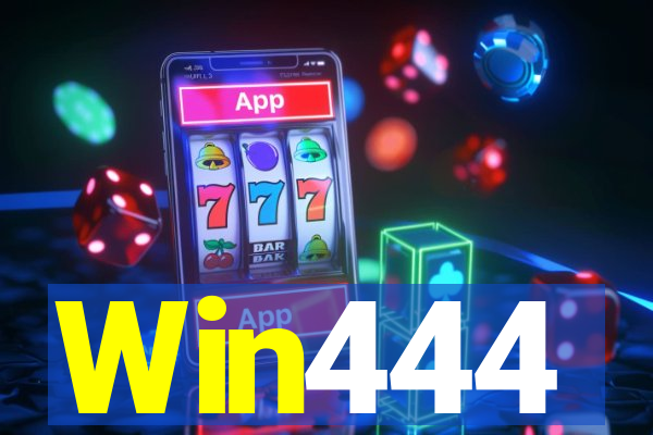 Win444