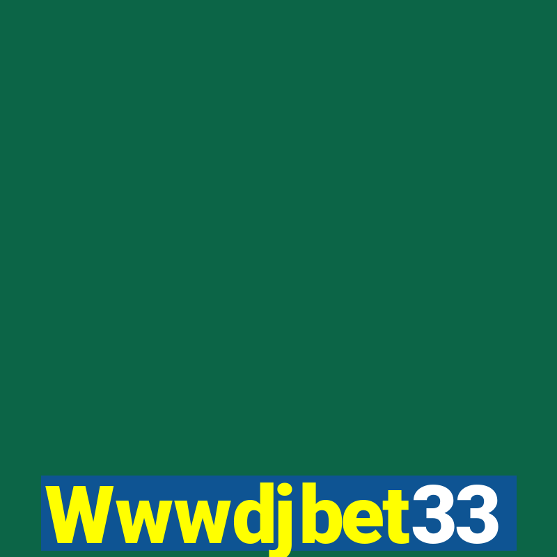 Wwwdjbet33