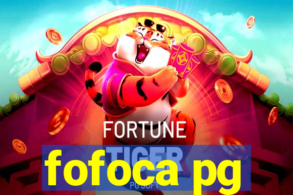 fofoca pg