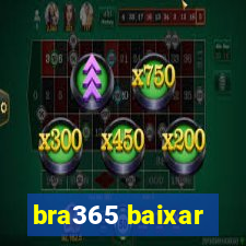 bra365 baixar